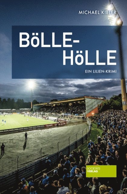Michael Kibler - Bölle-Hölle, E-bok