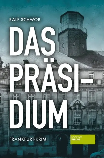 Ralf Schwob - Das Präsidium, E-bok. Tillgänglighet: Lägg i varukorg