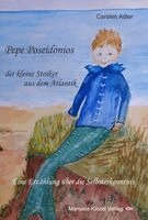 Carsten Adler - Pepe Poseidonios - der kleine Stoiker aus dem Atlantik, Häftad