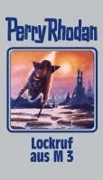 Perry Rhodan 126. Lockruf aus M 3, Inbunden