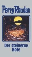 Perry Rhodan 129. Der steinerne Bote, Inbunden