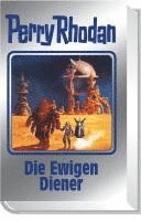 Perry Rhodan 133. Die Ewigen Diener, Inbunden