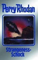 Perry Rhodan - Strangeness-Schock, Inbunden