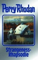Perry Rhodan - Strangeness-Rhapsodie, Inbunden