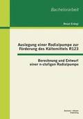 Auslegung einer Radialpumpe zur F�rderung des K�ltemittels R123