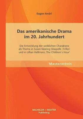 Eugen Andri - amerikanische Drama im 20. Jahrhundert, Häftad