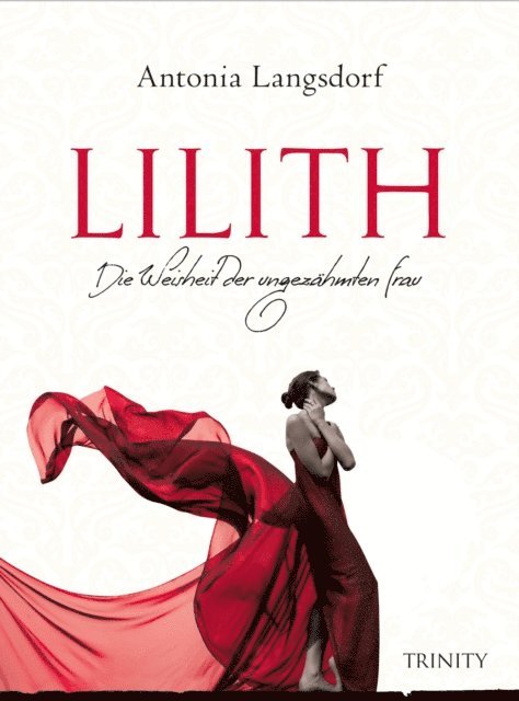 Antonia Langsdorf - LILITH, E-bok