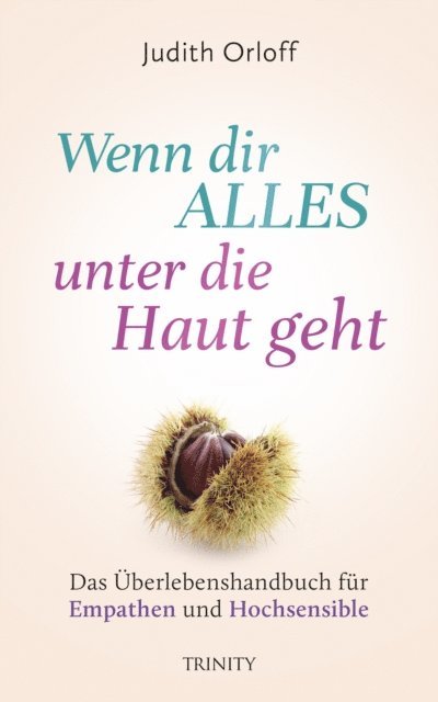 Judith Orloff - Wenn dir alles unter die Haut geht, E-bok