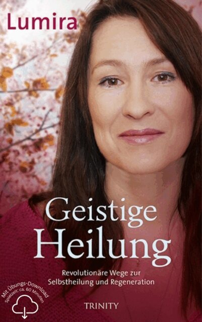 Lumira - Geistige Heilung, E-bok