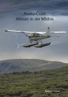 H. Roland Tritscher - Alaska-Crash, Häftad