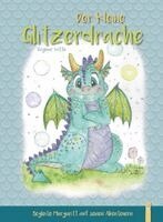 Dagmar Witte - Der kleine Glitzerdrache, Inbunden