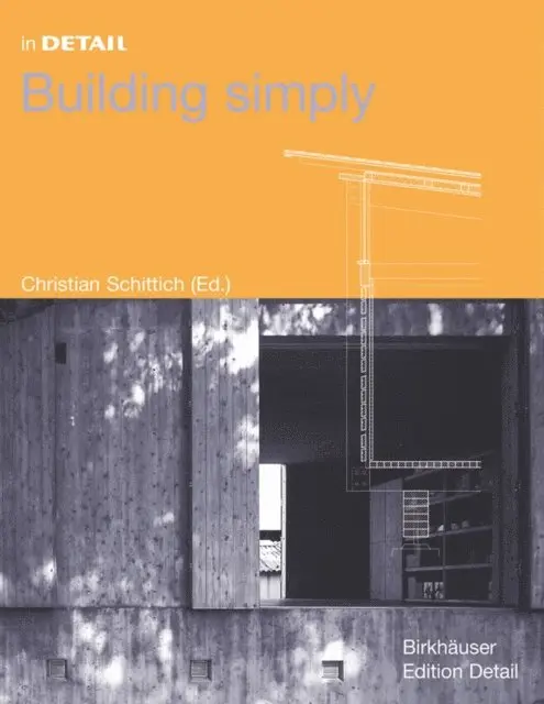 Christian Schittich - Building Simply, E-bok. Tillgänglighet: Lägg i varukorg