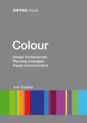 Axel Buether - Colour, Inbunden. Tillgänglighet: Tillfälligt slut
