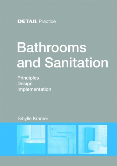 Sibylle Kramer - Bathrooms and Sanitation, E-bok. Tillgänglighet: Lägg i varukorg