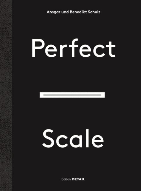 Benedikt Schulz, Ansgar Schulz - Perfect Scale, E-bok