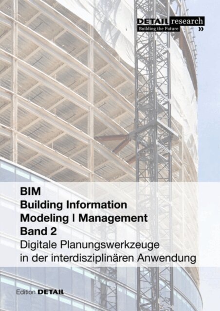 Eva Maria Herrmann, Tim Westphal - Building Information Modeling I Management Band 2, E-bok
