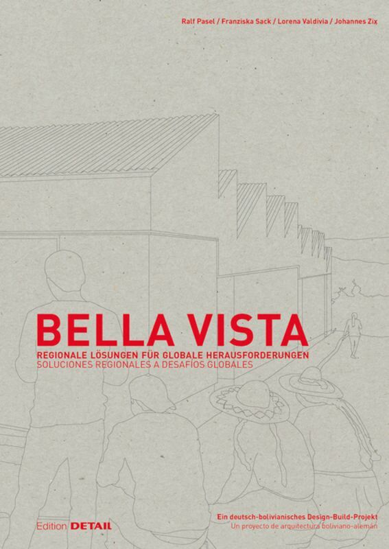 Ralf Pasel, Franziska Sack, Lorena Valdivia, Johannes Zix - Bella Vista, Häftad. Tillgänglighet: Tillfälligt slut