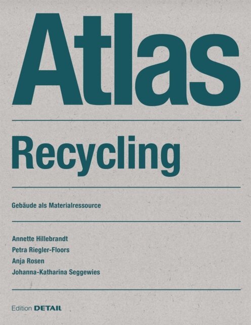 Johanna Seggewies, Anja Rosen, Petra Riegler-Floors, Annette Hillebrandt - Atlas Recycling, E-bok