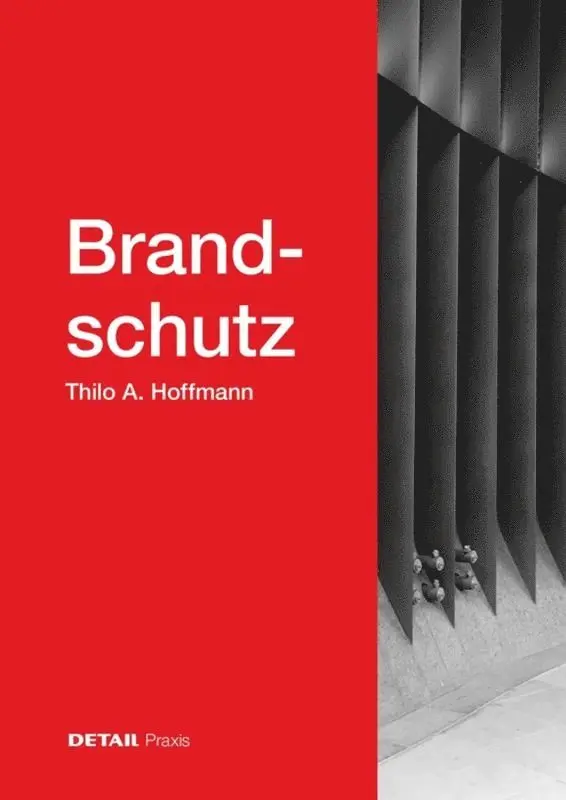Thilo Hoffmann - Brandschutz, Inbunden. Tillgänglighet: Tillfälligt slut