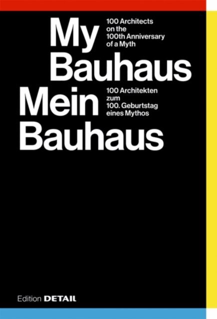 Sandra Hofmeister - My Bauhaus - Mein Bauhaus, E-bok