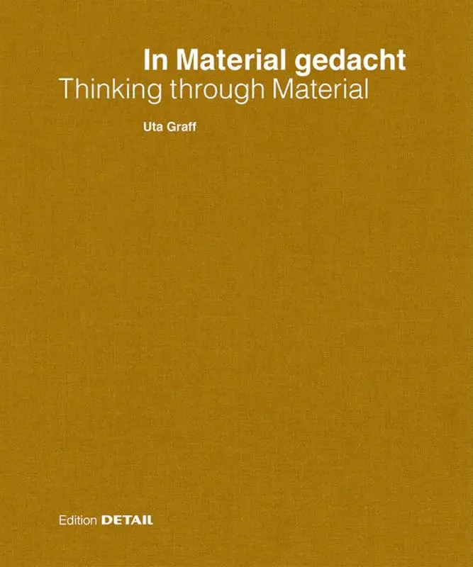 Uta Graff - In Material Gedacht – Thinking Through Material, Häftad. Tillgänglighet: Tillfälligt slut