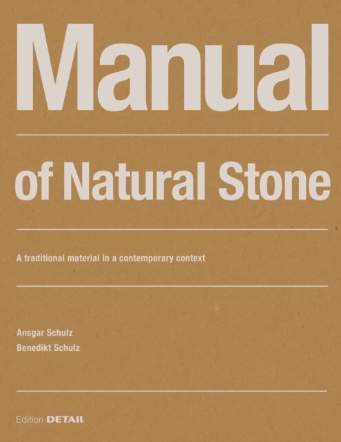 Benedikt Schulz, Ansgar Schulz - Manual of Natural Stone, E-bok