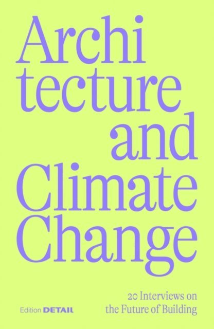 Sandra Hofmeister - Architecture and Climate Change, E-bok