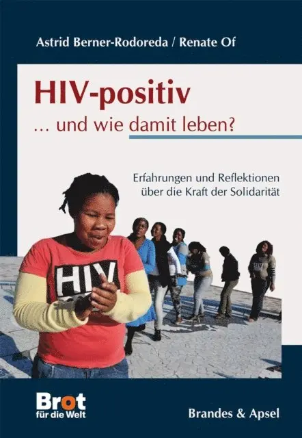 Renate Of, Astrid Berner-Rodoreda - HIV-positiv ... und wie damit leben?, E-bok. Tillgänglighet: Lägg i varukorg