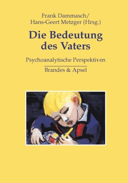 Hans-Geert Metzger, Frank Dammasch - Die Bedeutung des Vaters, E-bok