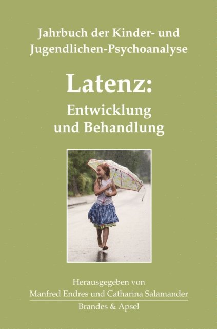 Catharina Salamander, Manfred Endres - Latenz: Entwicklung und Behandlung, E-bok