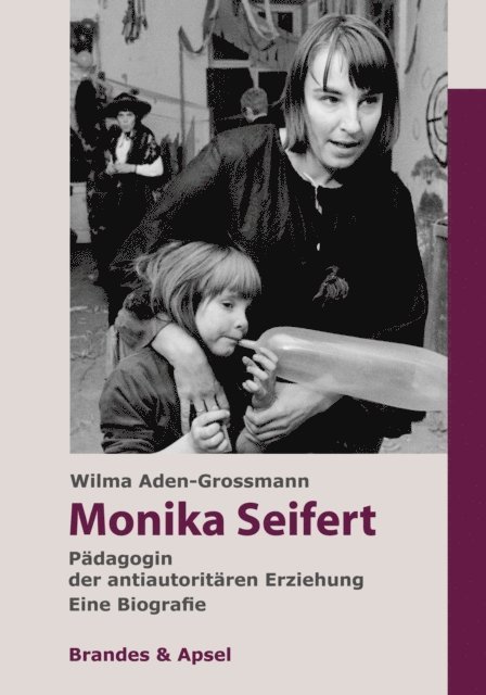Wilma Aden-Grossmann - Monika Seifert, E-bok
