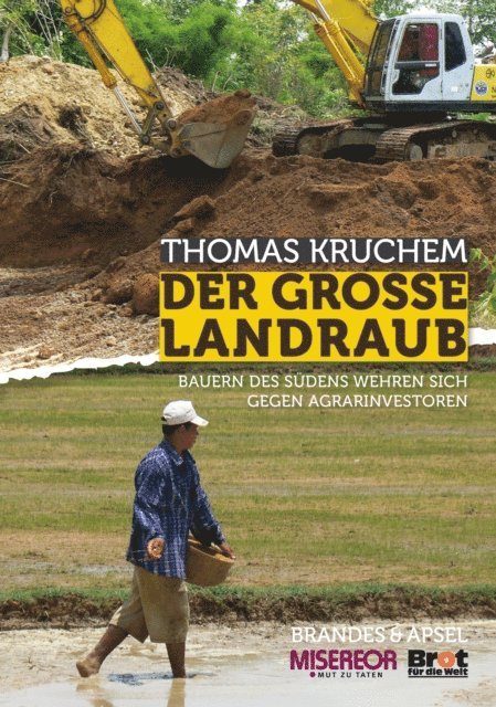 Thomas Kruchem, Brot fur die Welt, Misereor - Der große Landraub, E-bok