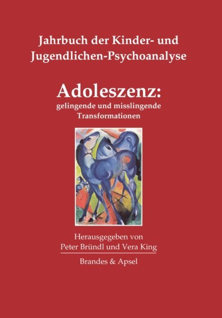 Vera King, Peter Brundl - Adoleszenz: gelingende und misslingende Transformationen, E-bok