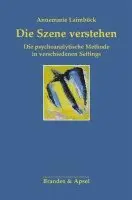 Annemarie Laimböck - Die Szene verstehen, Häftad. Tillgänglighet: Lägg i varukorg