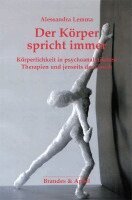 Alessandra Lemma - Der Körper spricht immer, Häftad