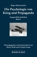 Die Psychologie von Krieg und Propaganda