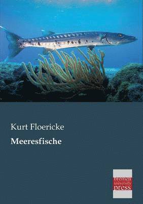 Kurt Floericke - Meeresfische, Häftad