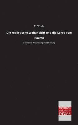 Realistische Weltansicht Und Die Lehre Vom Raume