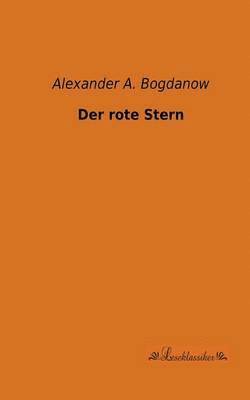 Alexander A Bogdanow - rote Stern, Häftad
