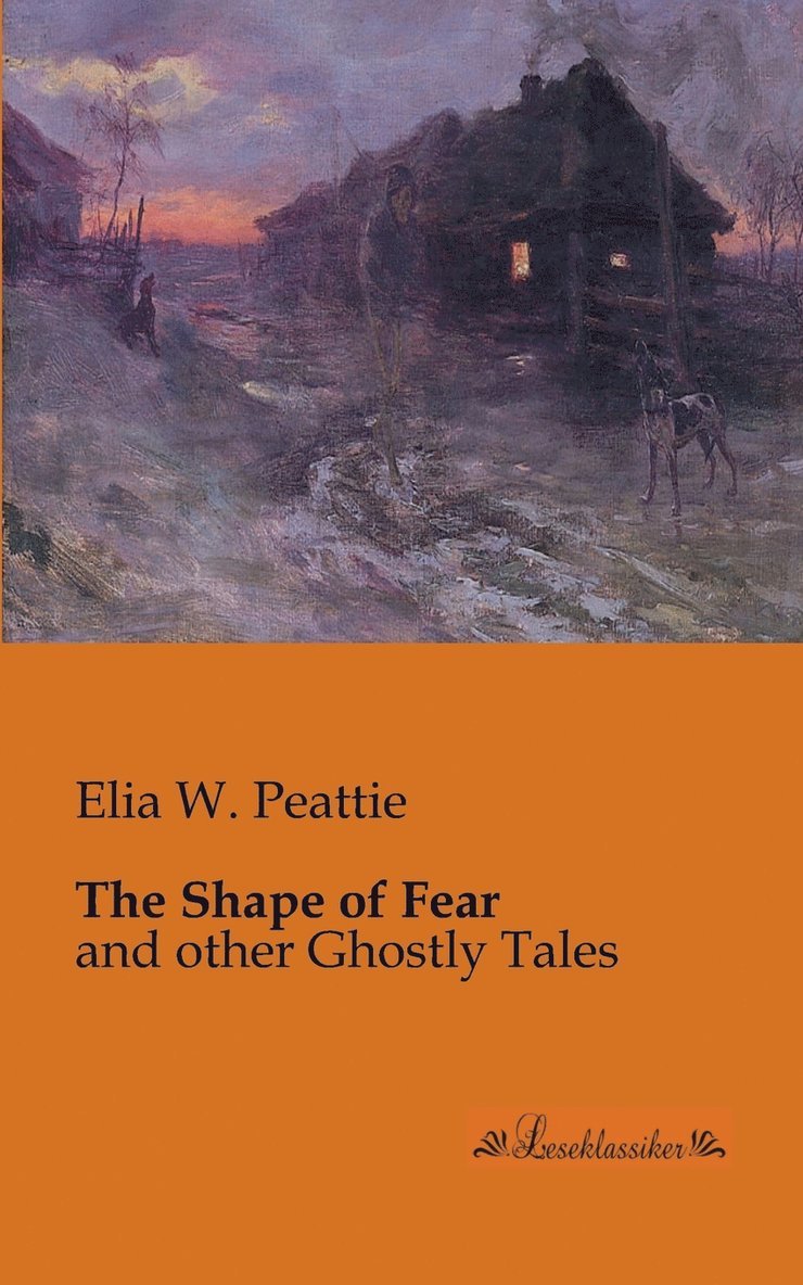 Elia W. Peattie - Shape of Fear, Häftad