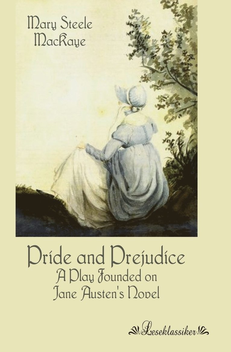 Mary Steele MacKaye - Pride and Prejudice, Häftad