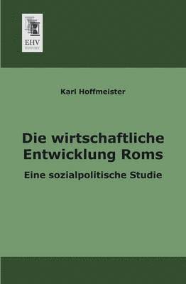 Karl Hoffmeister - Wirtschaftliche Entwicklung ROMs, Häftad. Tillgänglighet: Lägg i varukorg
