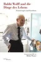 Rabbi Wolff und die Dinge des Lebens, Häftad. Tillgänglighet: Lägg i varukorg