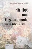 Stephan M. Probst - Hirntod und Organspende aus interkultureller Sicht, Häftad. Tillgänglighet: Lägg i varukorg