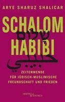 Arye Sharuz Shalicar - Schalom Habibi, Häftad