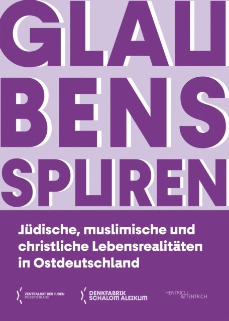 Zentralrat der Juden in (Hg.) Deutschland - Glaubensspuren, E-bok