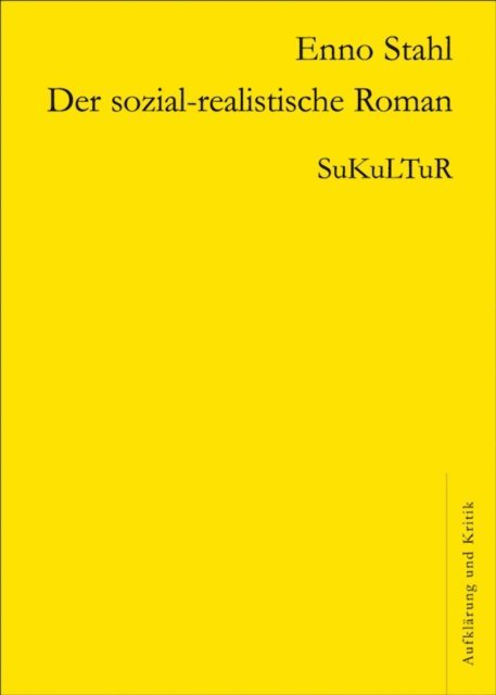 Enno Stahl - Der sozial-realistische Roman, E-bok