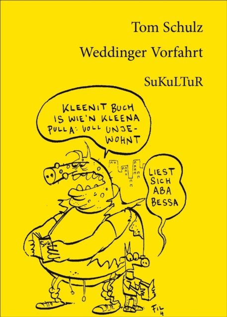 Tom Schulz - Weddinger Vorfahrt, E-bok