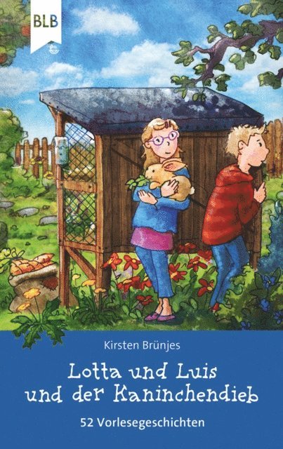 Kirsten Brunjes - Lotta und Luis und der Kaninchendieb, E-bok