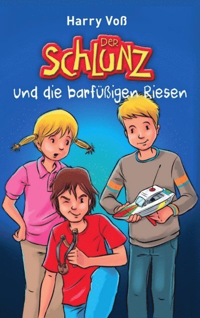 Harry Vo - Der Schlunz und die barfüßigen Riesen, E-bok